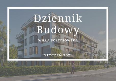 Dziennik Budowy – Willa Sołtysowska – styczeń 2021